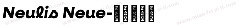 Neulis Neue字体转换